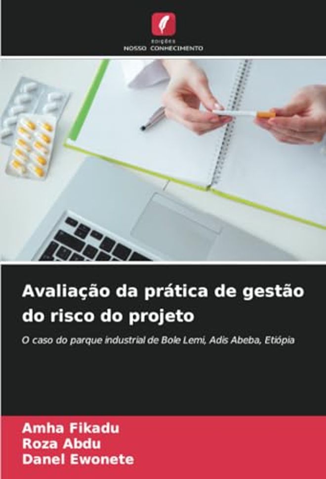 Avaliação da prática de gestão do risco do projeto